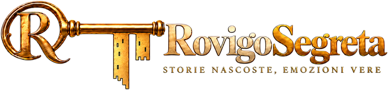 Rovigo Segreta – Hidden stories, true emotions